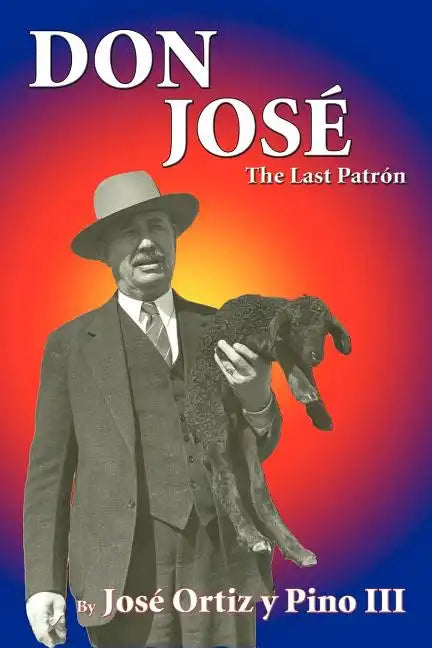 Don Jose, The Last Patron - Paperback