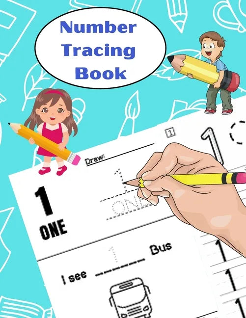 Number Tracing Book: Learn to write numbers for kids - Paperback