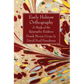 Early Hebrew Orthography - Paperback