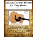 Classical Music Themes for Easy Guitar - Paperback