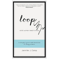 Loop: What Women Need to Know - Hardcover