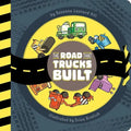 The Road That Trucks Built - Hardcover