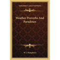Weather Proverbs And Paradoxes - Paperback