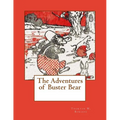 The Adventures of Buster Bear - Paperback