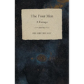 The Four Men - A Farrago - Paperback