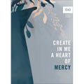 Create in Me a Heart of Mercy - Paperback