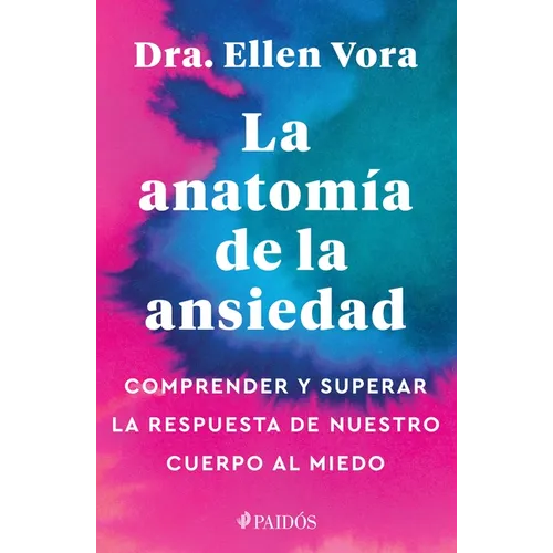 La Anatomía de la Ansiedad - Paperback