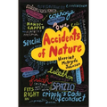 Accidents of Nature - Hardcover