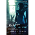 Unjust Cause - Paperback