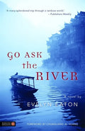 Go Ask the River - Paperback