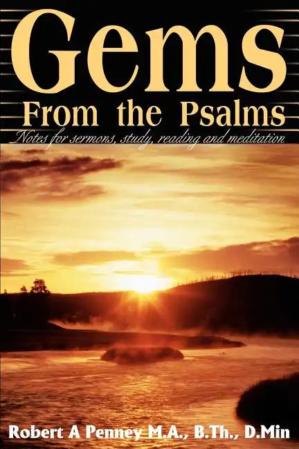 Gems From the Psalms: Notes for sermons, study, reading and meditation - Paperback