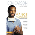 Manos Prodigiosas: La Historia de Ben Carson = Gifted Hands = Gifted Hands - Paperback