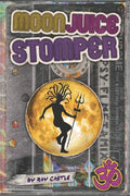 Moon Juice Stomper: A novel: Goa 1987-96 - Paperback