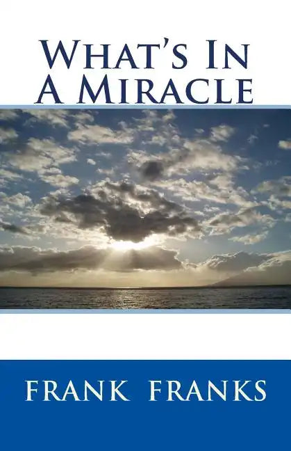 What's In A Miracle - Paperback