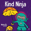 Kind Ninja: A Children's Book About Kindness - Paperback