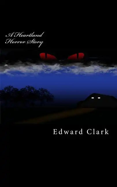 A Heartland Horror Story - Paperback