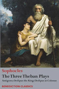The Three Theban Plays: Antigone; Oedipus the King; Oedipus at Colonus - Paperback