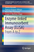 Enzyme-Linked Immunosorbent Assay (Elisa): From A to Z - Paperback