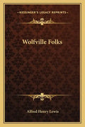 Wolfville Folks - Paperback