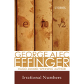 Irrational Numbers: Stories - Paperback