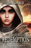 The Lost Heir's Redemption: Book Two of The Inheritance Ring Series - Paperback