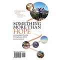 Something More Than Hope/Something More Than Everything: Surviving Despite the Odds, Thriving Because of Them - Paperback
