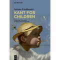 Kant for Children - Hardcover