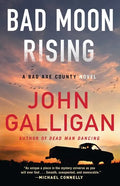 Bad Moon Rising: A Bad Axe County Novel - Paperback