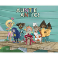 Auntie Antics - Hardcover