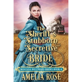 The Sheriff's Stubborn Secretive Bride - Paperback