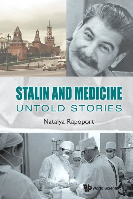 Stalin and Medicine: Untold Stories - Paperback