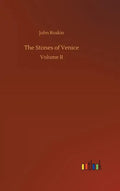 The Stones of Venice - Hardcover
