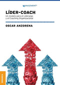 Líder-Coach: Un Modelo Para El Liderazgo Y El Coaching Organizacional - Paperback