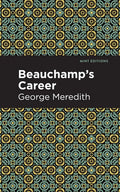 Beauchamp's Career - Paperback