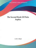 The Second Book Of Pistis Sophia - Paperback