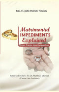 Matrimonial Impediments Explained: From Canon Law Perspective - Paperback