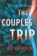 The Couples Trip: A Thriller - Hardcover