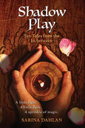 Shadow Play: Ten Tales from the In-Between - Paperback