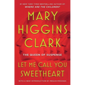 Let Me Call You Sweetheart - Paperback
