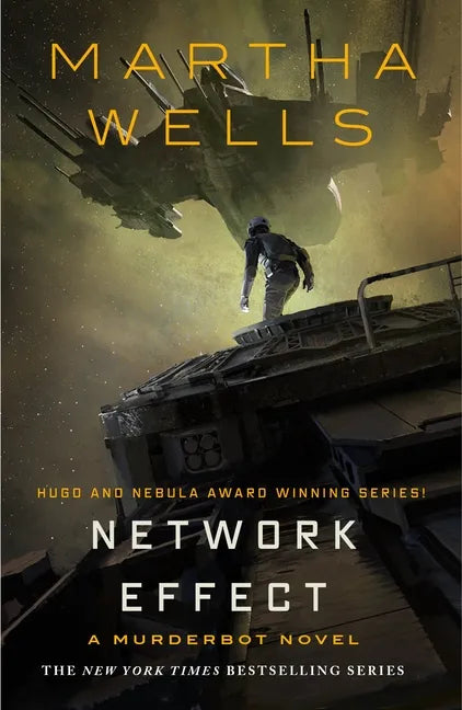 Network Effect: A Murderbot Novel - Hardcover