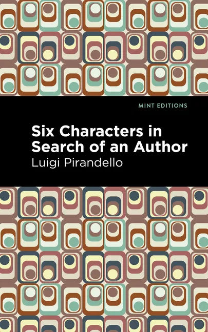 Six Characters in Search of an Author - Paperback
