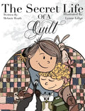 The Secret Life of a Quilt - Hardcover