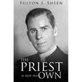 The Priest Is Not His Own - Paperback
