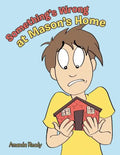 Something's Wrong at Mason's Home - Paperback