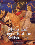 Myths & Legends of the British Isles - Paperback