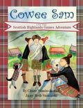 Cowee Sam and The Scottish Highlands Games Adventure - Paperback