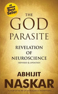 The God Parasite: Revelation of Neuroscience - Paperback