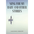 Song for My Baby and Other Stories - Paperback