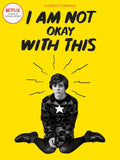 I Am Not Okay with This: (Netflix Series Tie-In Edition) - Paperback