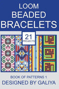 Loom Beaded Bracelets. Book of Patterns 1: 21 Projects - Paperback